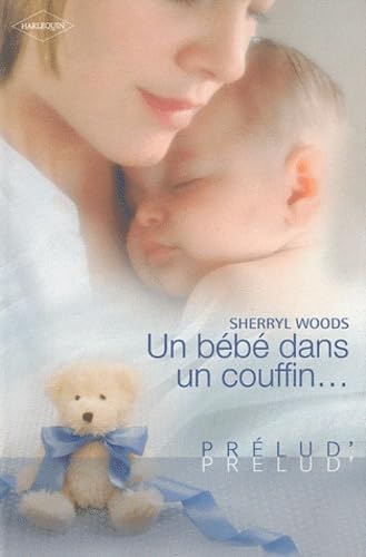 Un bébé dans un couffin... 9782280217378