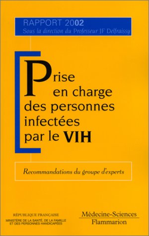 Prise en charge des personnes atteintes par le V.I.H. 2002 9782257132017