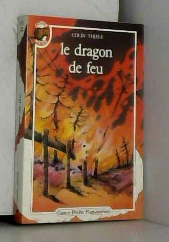 Dragon de feu (Le): - TRADUIT DE L'AUSTRALIEN ***** 9782081619227