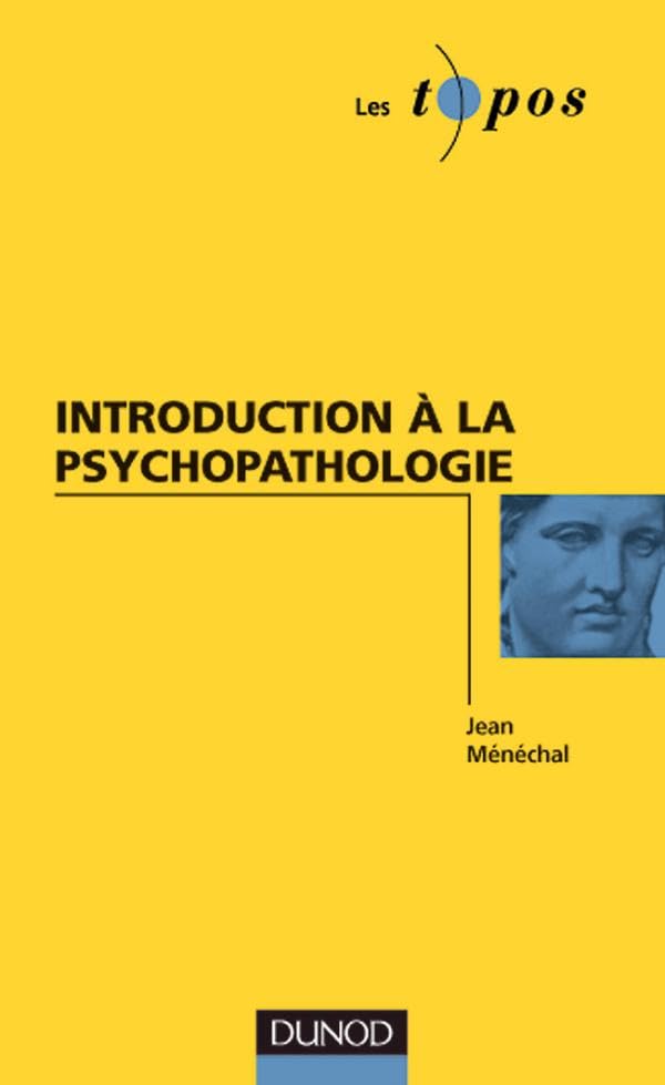 Introduction à la psychopathologie 9782100035359