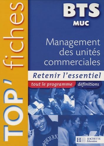 Management des unités commerciales BTS MUC: Retenir l'essentiel 9782011802613