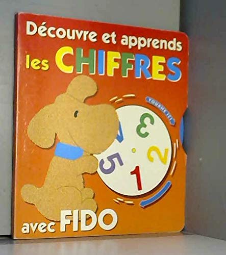 Découvre et apprends les chiffres avec Fido 9782842167844