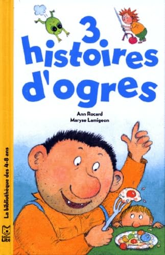 3 histoires d'ogres 9782244494012