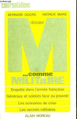 Dossier M comme militaire (Confrontations) 