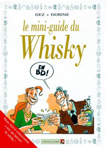 Mini-guide du whisky en bande dessiné 9782869677685