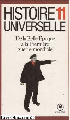 Histoire universelle / de la belle epoque a la premiere guerre mondiale 9782501004626