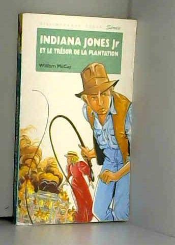 Indiana Jones Jr et le trésor de la plantation 9782010188428