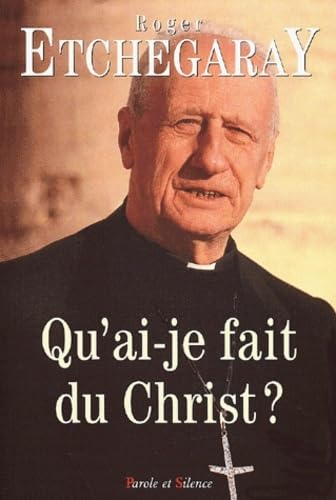 qu'ai-je fais du christ ? (0) 9782845730687