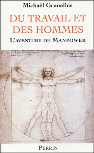 Du travail et des hommes: L'aventure de Manpower 9782262020262