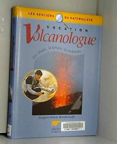 Vocation volcanologue 9782603011911