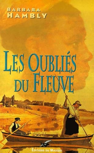 Les oubliés du fleuve 9782702479575