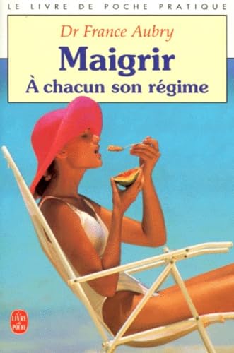 Maigrir : à chacun son régime 9782253081340