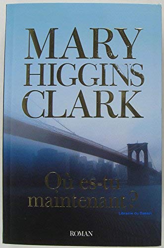 Ou es-tu maintenant ?. 9782286043124