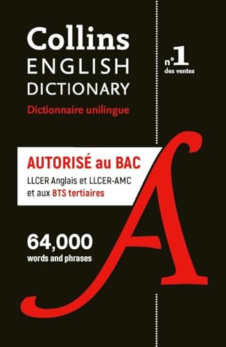 Dictionnaire unilingue anglais COLLINS Poche - AUTORISÉ AU BAC spécialités LLCER Anglais et LLCER-AMC et BTS tertiaires 9782321017929