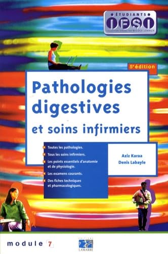 Pathologies digestives et soins infirmiers: Module 7 9782757301890