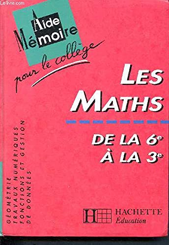 Aide-mémoire pour le collège. Mathématiques 9782010191336
