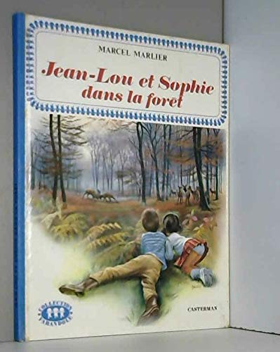 Jean lou et sophie dans la foret 9782203103030