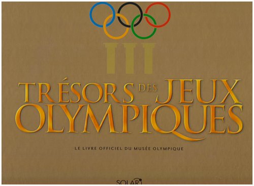 TRESORS DES JEUX OLYMPIQUES 9782263046469