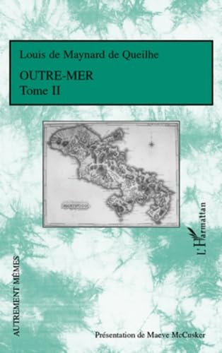 Outre-Mer : Tome 2 9782296110625