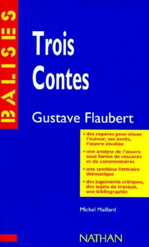 "Trois contes", Gustave Flaubert: Résumé analytique, commentaire critique, documents complémentaires 9782091801322