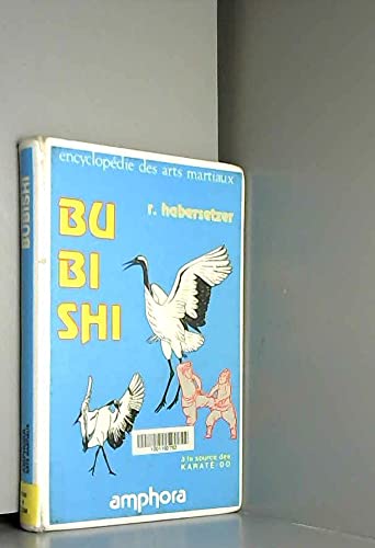 Bubishi. À la source des Karaté-Do 9782851802750