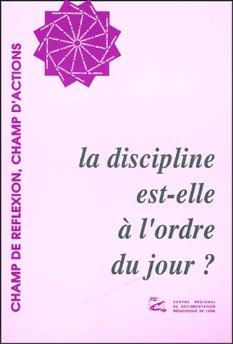 La discipline est-elle à l'ordre du jour ? 9782866252151