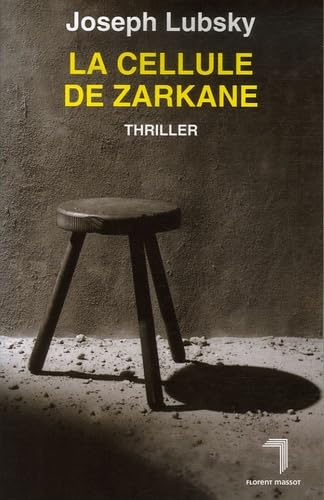 La Cellule de Zarkane 9782916546094