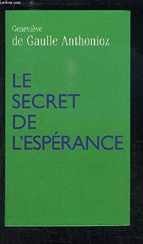 Le secret de l'espérance 9782702867921