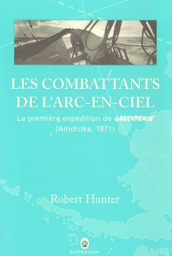 Les combattants de l'arc-en-ciel 9782351780091