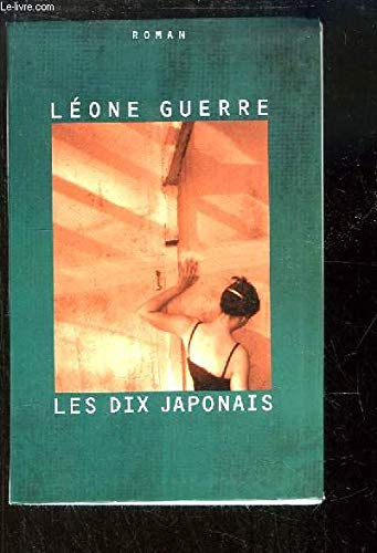 Les dix Japonais 9782702835692