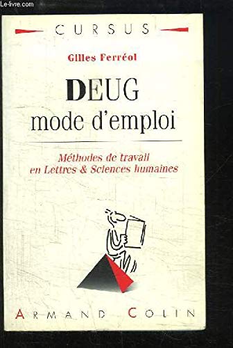 DEUG mode d'emploi : Méthodes de travail en lettres & sciences humaines 9782200014667