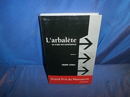 L'arbalète 9782702885536