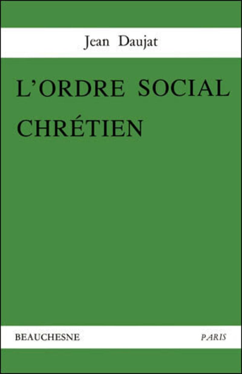 L'ordre social chrétien 9782701022611