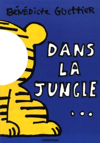 Dans la jungle: PETIT THEATRE 9782203113961