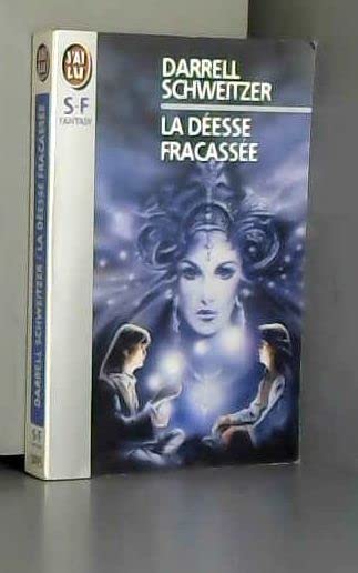 La déesse fracassée 9782277234951