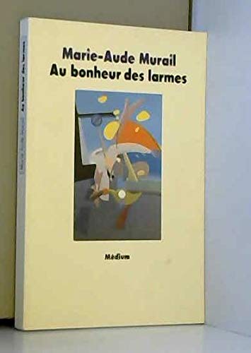 Au bonheur des larmes 9782211051477