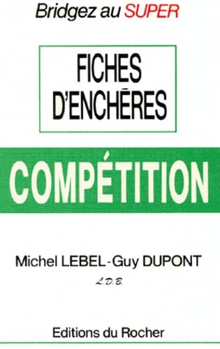 Fiches d'enchères du bridge de competition 9782268010977