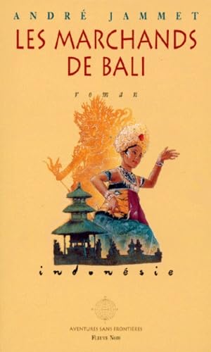 Une aventure de Marc Granjean: Les marchands de Bali 9782265053502