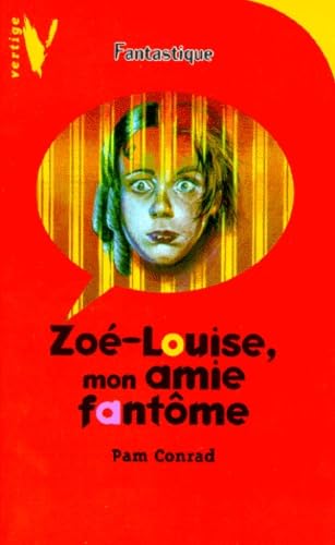 Zoé-Louise, mon amie fantôme 9782012098268