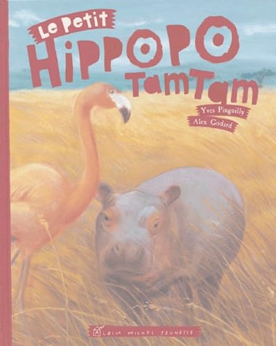 Le Petit Hippopotamtam 9782226153005