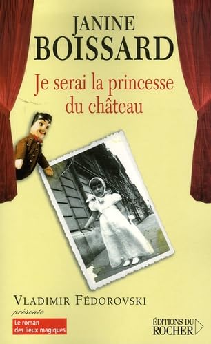 Je serai la princesse du château 9782268059990