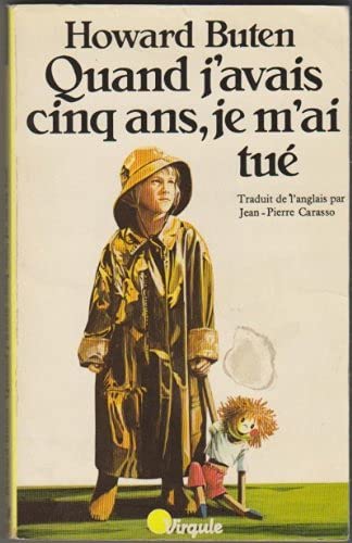 Quand j'avais cinq ans, je m'ai tué 9782757829370