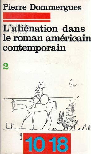 L'aliénation dans le roman américain contemporain T2 