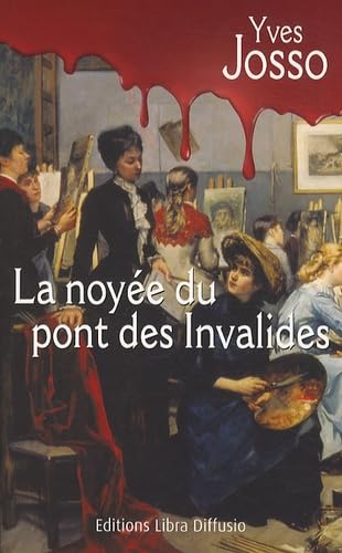 La noyée du pont des Invalides 9782844924049