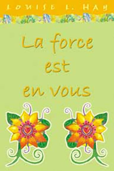 La force est en vous 9782895652380