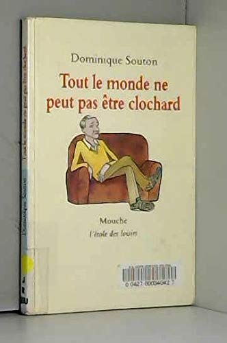 tout le monde ne peut pas etre clochard 9782211042383