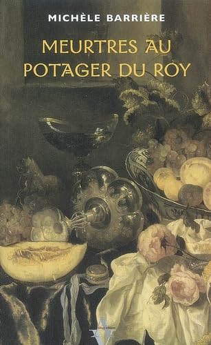 MEURTRES AU POTAGER DU ROY 9782353260294