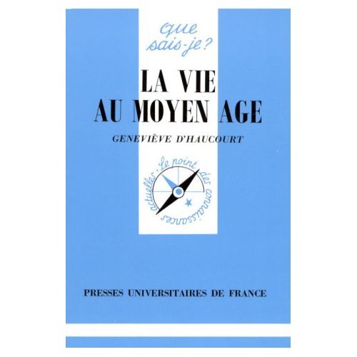 La vie au moyen age 9782130399384