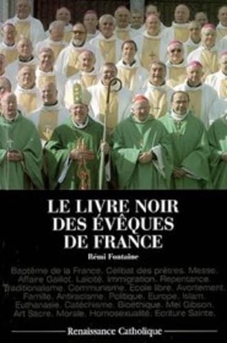 LE LIVRE NOIR DES EVEQUES DE FRANCE 9782952329583