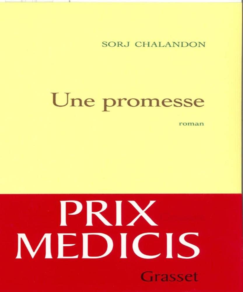 Une promesse - Prix Médicis 2006 9782246711711